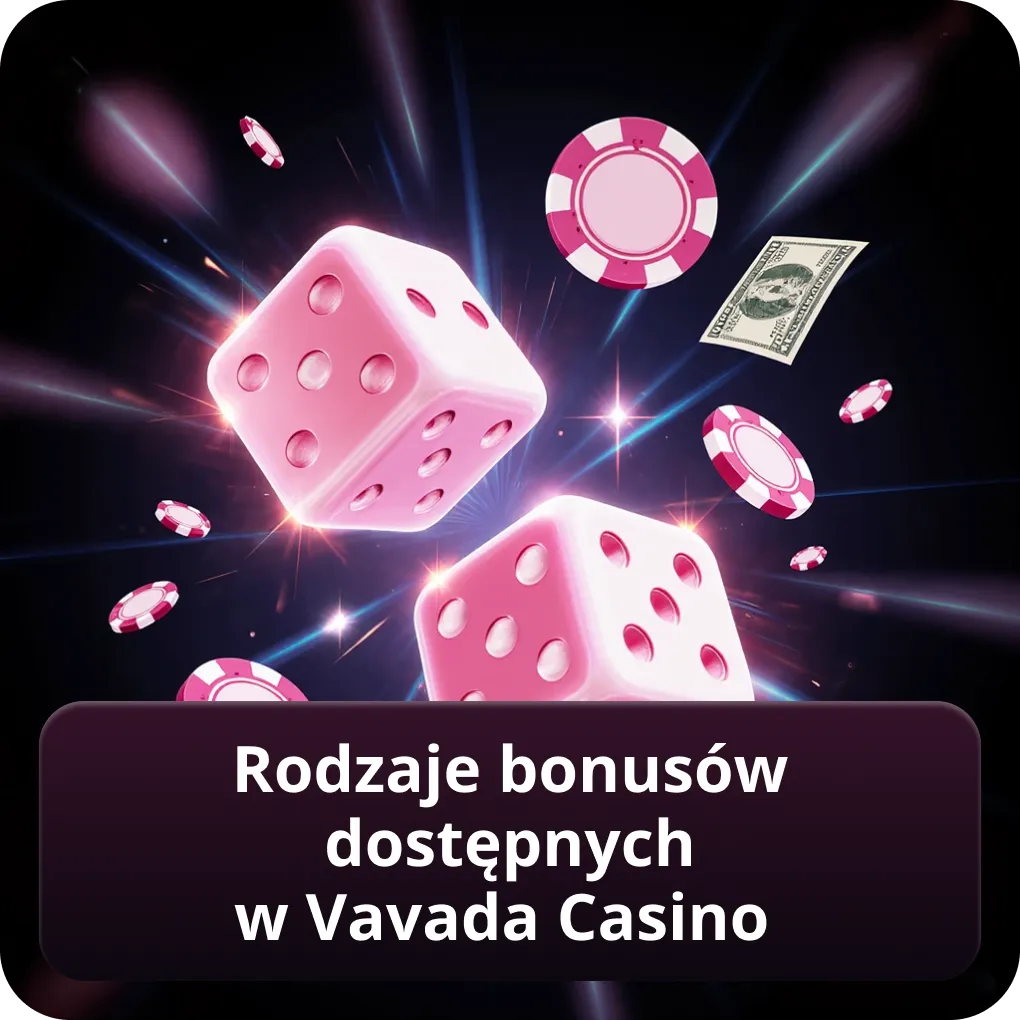 Rodzaje bonusów dostępnych w Vavada Casino — Vavada kod promocyjny bez depozytu