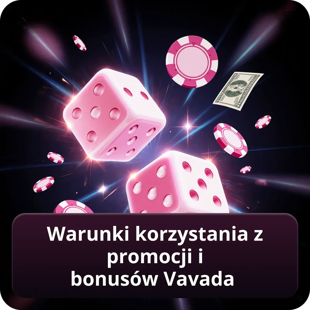 Warunki korzystania z promocji i bonusów Vavada — Vavada kod promocyjny bez depozytu